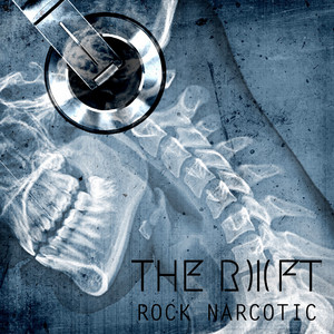 Rock Narcotic by The Rift
