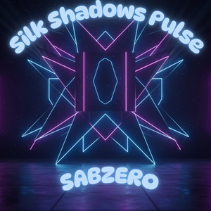 Silk Shadows Pulse by SABZERO