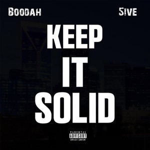 Keep it solid by Boodah, 5ive