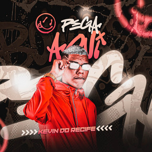 Kevin do recife & Dj Tonclay - PEGA PEGA PEGA AQUI (feat. MC VUK VUK)
