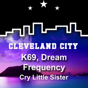 Cry Little Sister by K69, Dream Frequency
