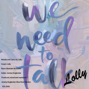 We Need To Talk (kol isha) by Lolly