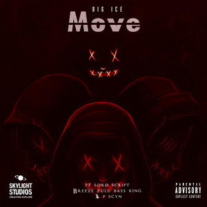 Move by BIG ICE, Lord Script, P Scyn, Breeze Zulu Bass King