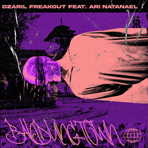 BANDUNGTOWN (feat. ARI NATANAEL) by DZARIL FREAKOUT, ARI NATANAEL