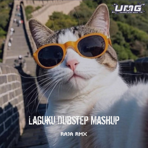 Laguku Dubstep Mashup by Raja RMX