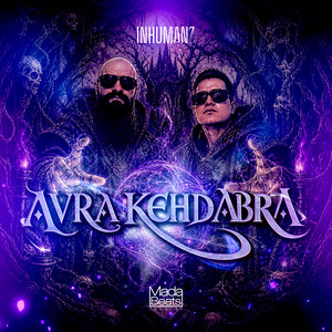 Avra Kehdabra by Inhumanz, Fluxamondra, Skynet
