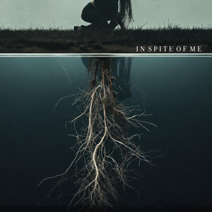 Saint of Bitter Roots by In Spite of Me