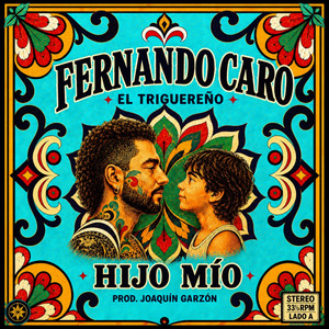 Hijo mío by Fernando Caro, Joaquín Garzón