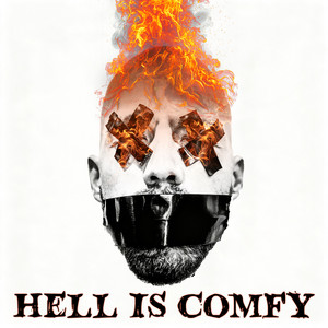 Hell Is Comfy by Jake Segura