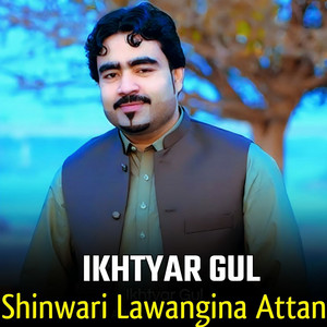 Shinwari Lawangina Attan