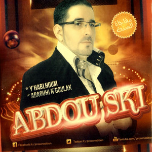 Abdou Ski - Y'hablhoum