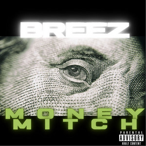MONEY MITCH by BREEZ