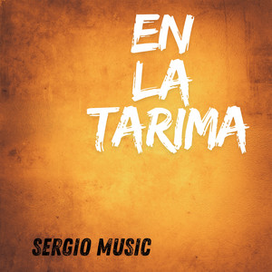En la tarima by Sergio Music