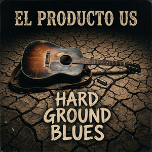 HAR GROUND BLUES by EL PRODUCTO US