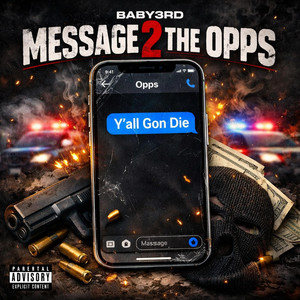Message 2 The Opps by Baby3rd