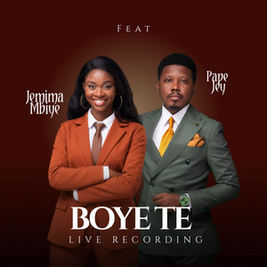 BOYE TE by Jemima mbiye, Pape Jey