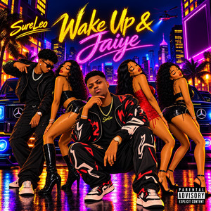 Wake up & Jaiye by SureLeo