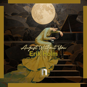 August Without You - Flow by Erik Holm