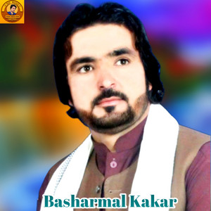 Basharmal Kakar - Bakht Lama Sara Lyar Na Wre