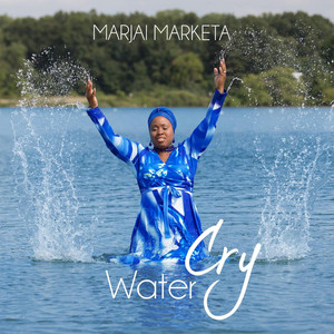 Marjai Marketa the Lyricist - Water Cry