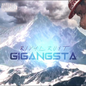 Gigangsta by RiVal Ru$t
