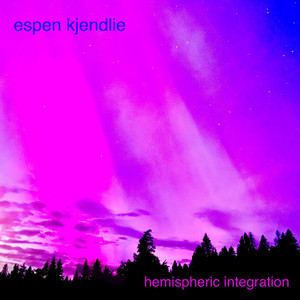 hemispheric intergration by Espen Kjendlie