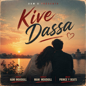 Kive Dassa by Hani Moudgill