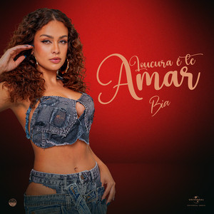 Bia — Loucura É Te Amar (2026)