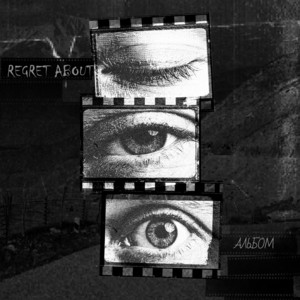 Regret about — Альбом