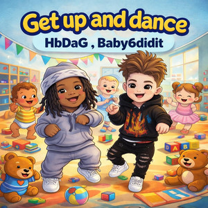 hbDaG & baby6didit - Get up And Dance