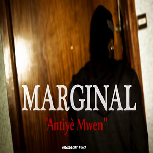 Antiyè Mwen by MUSIQUE FWI, Marginal