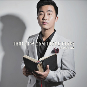 Isaac Thai - Trái Tim Con Thuộc Chúa