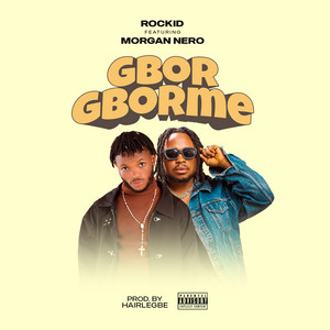 Rockid - Gborgborme (feat. Morgan Nero)