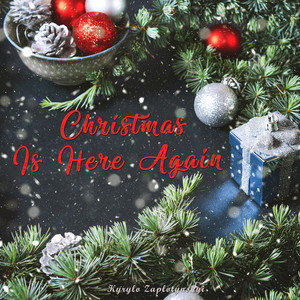 Kyrylo Zaplotynskyi — Christmas Is Here Again