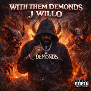 WITH THEM DEMONDS by J Willo