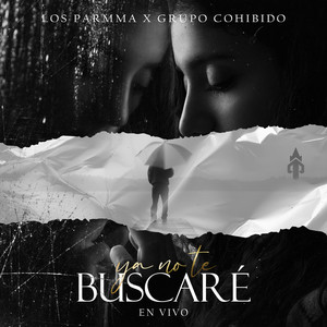 Ya no te buscaré (En Vivo)