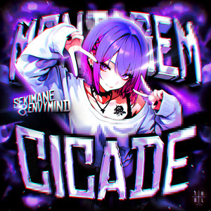 MONTAGEM CICADE - Slowed by EnvyMind, SEKIMANE