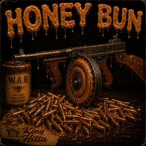 HONEY BUN (feat. Yung Dapp & Bambino97) by King Hitta, Yung Dapp, Bambino97