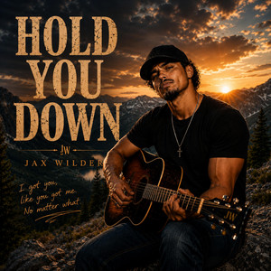 Hold You Down by Jax Wilder