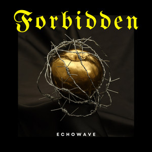 Forbidden by EchoWave