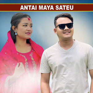 Saugat Jung Thapa & Rojina Basnet - Antai Maya Sateu