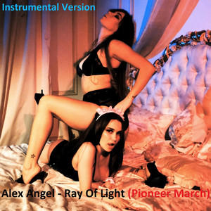 Ray of Light (Pioneer March) [Instrumental Version]