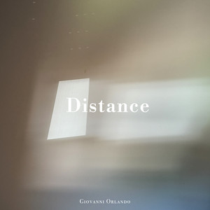 Distance by Giovanni ORLANDO
