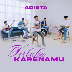 Terluka Karenamu by Adista