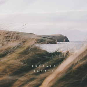 Inscape by Warmth