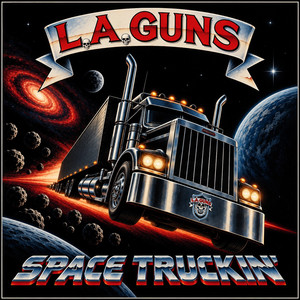 Space Truckin' by L.A. Guns