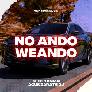 No Ando Weando (Rkt Chill)