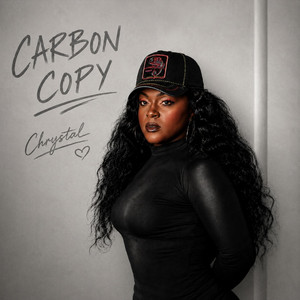 Carbon Copy by Chrystal