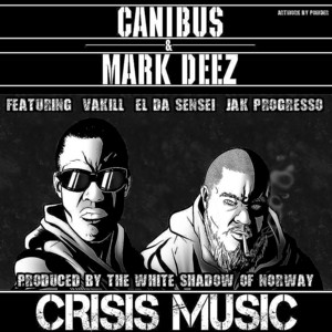 Crisis Music Emcees by The White Shadow, Canibus, Mark Deez, Vakill, El Da Sensei, Jak Progresso