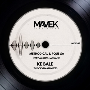 Ke Bale - The Caveman Mixes